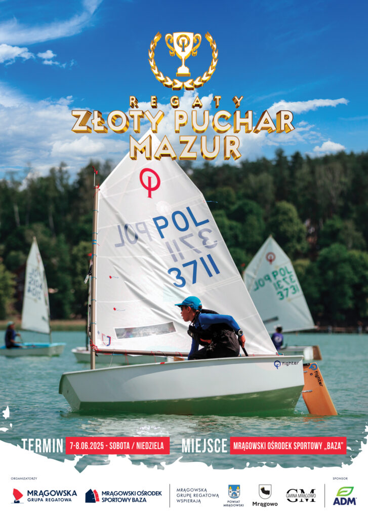 Złoty Puchar Mazur 2025 Plakat zawodów o Złoty Puchar Mazur w klasie Optimist